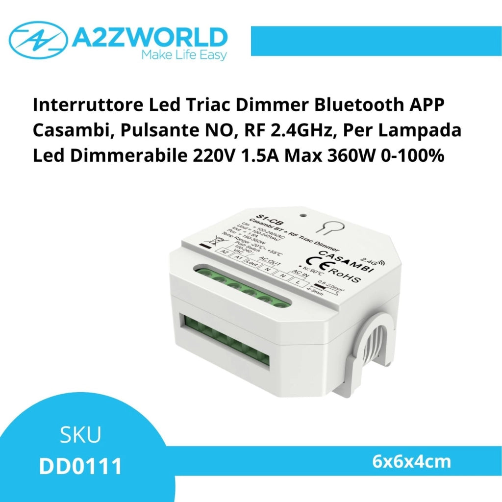 Interruttore Led Triac Dimmer Bluetooth APP Casambi, Pulsante NO, RF 2.4GHz, Per Lampada Led Dimmerabile 220V 1.5A Max 360W 0-100%