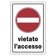 CARTELLO SEGNALETICA VIETATO L'ACCESSO  - EUROSIGNALS