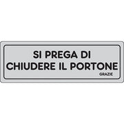 TARGA SEGNALETICA ADESIVA CHIUDERE IL PORTONE - VINILE CM 15X5- 10 pezzi