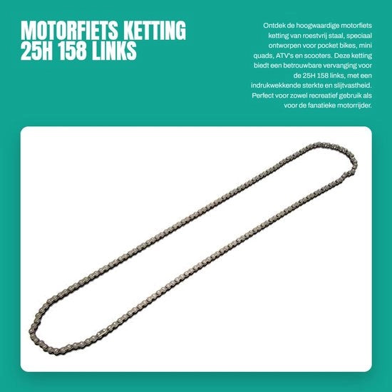 Cinghia per Motociclo di Alta Qualità in Acciaio Inox - Sostituzione 25H 158 Sinistro - Adatto per Pocket Bike/Scooter - Duraturo - Affidabile - Resistente al Sfregamento