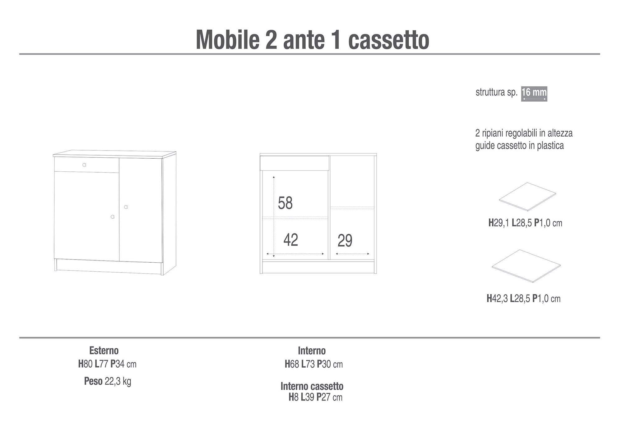 Mobile 2 Ante 1 Cassetto 77x80x34 cm Olmo Chiaro