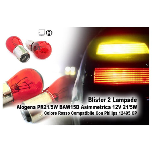 Blister 2 Lampade Alogene PR21/5W BAW15D 12V Rosse Compatibile con Philips 12495 CP