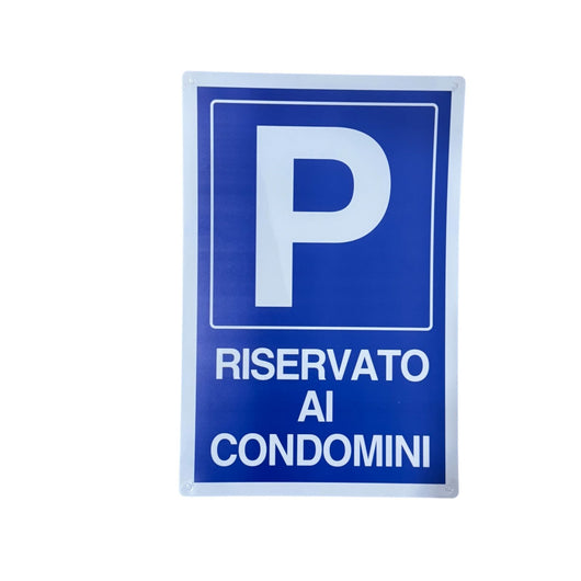 Cartello Parcheggio Riservato ai Condomini 20x30cm in Vinile Facile Da Istallare