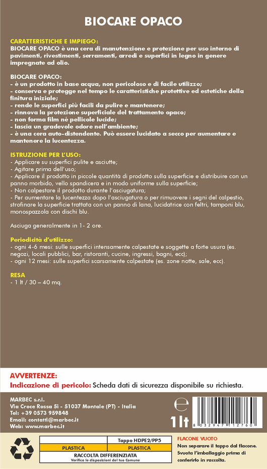 Cera per legno oliato BIOCARE OPACO   1LT