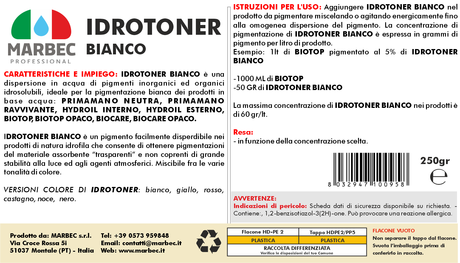 Pigmento idrosolubile bianco IDROTONER BIANCO   250GR