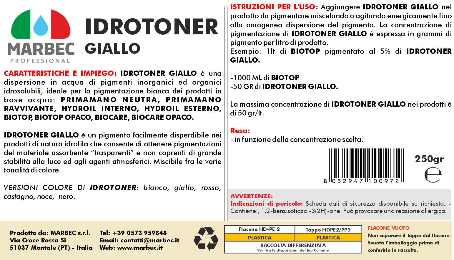Pigmento idrosolubile giallo IDROTONER GIALLO   250GR