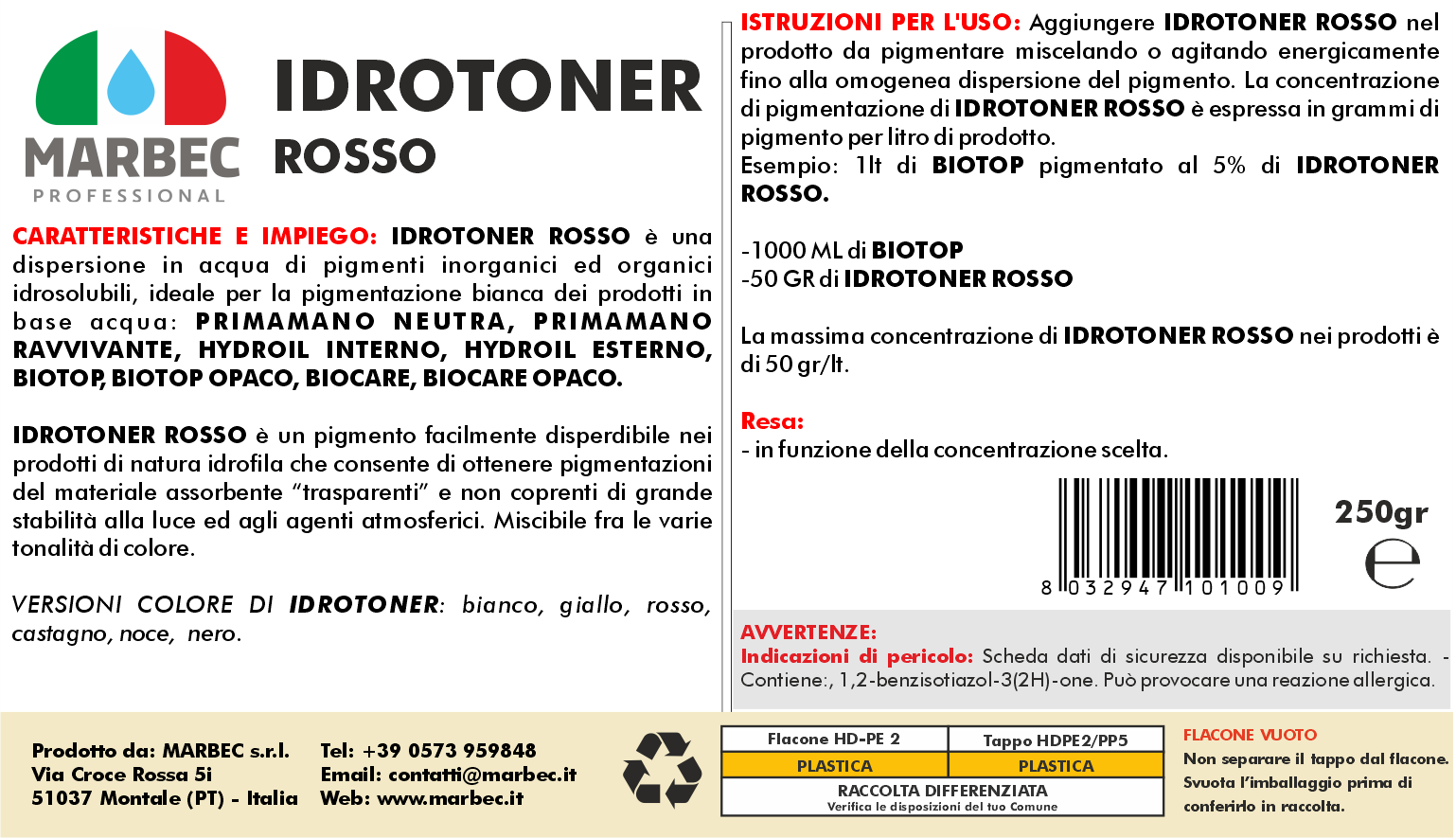 Pigmento idrosolubile rosso IDROTONER ROSSO   250GR