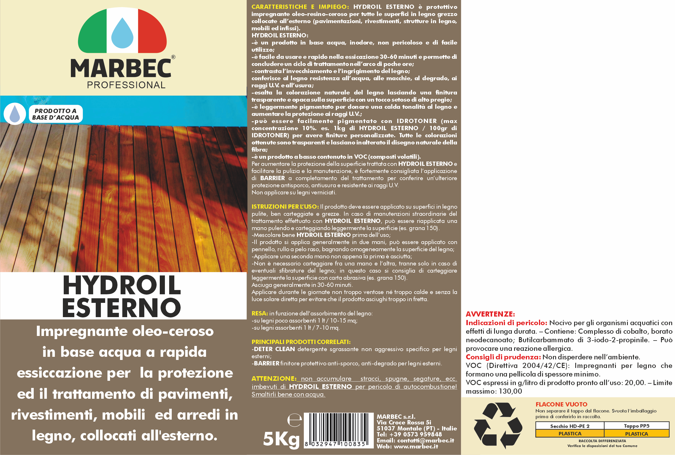 Impregnante per legno esterno HYDROIL ESTERNO   5KG