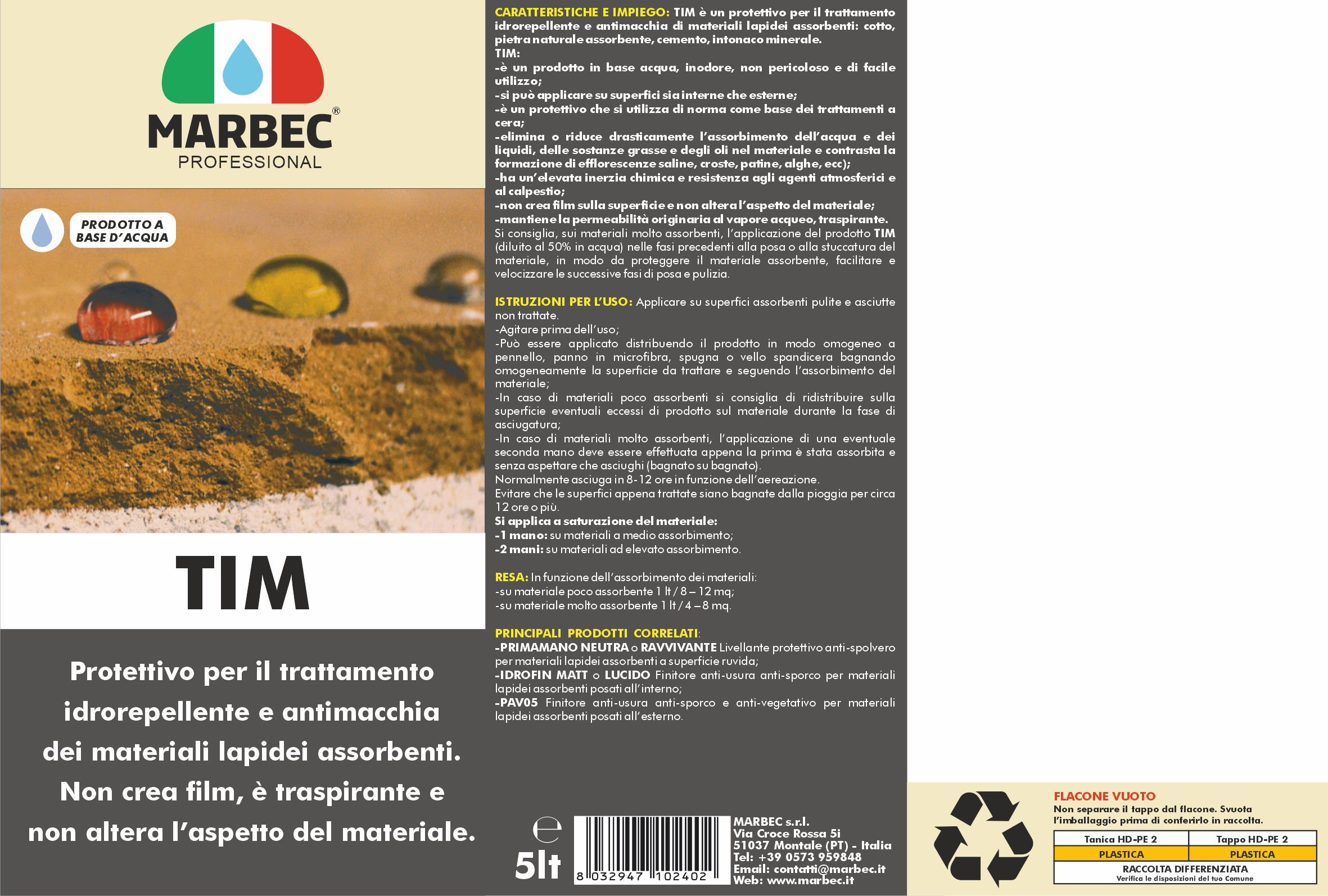 Trattamento idrorepellente antimacchia per cotto e pietre TIM   5LT