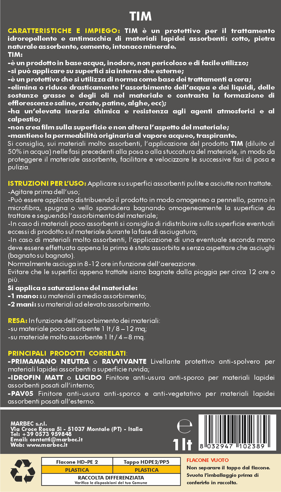 Trattamento idrorepellente antimacchia per cotto e pietre TIM   1LTx6Pz