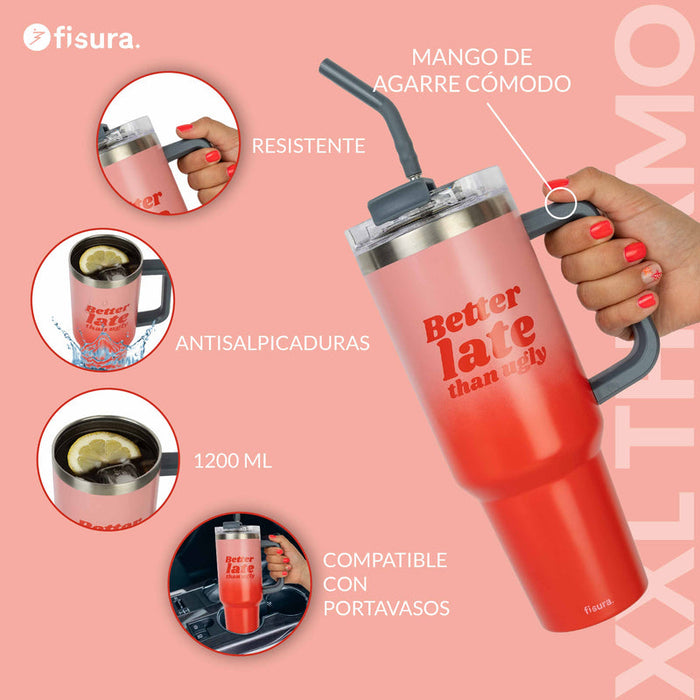 Thermos XXL "Better late than ugly"