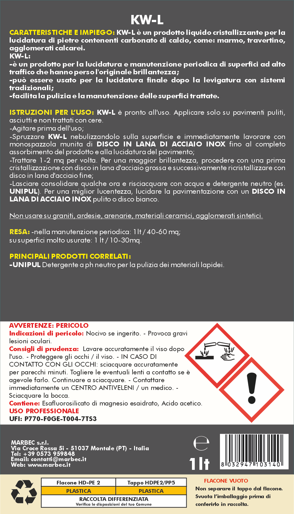 Cristallizzante liquido per marmo KW-L   1LT