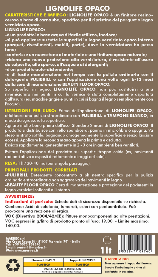 Prodotto per parquet rovinato LIGNOLIFE OPACO   1LT