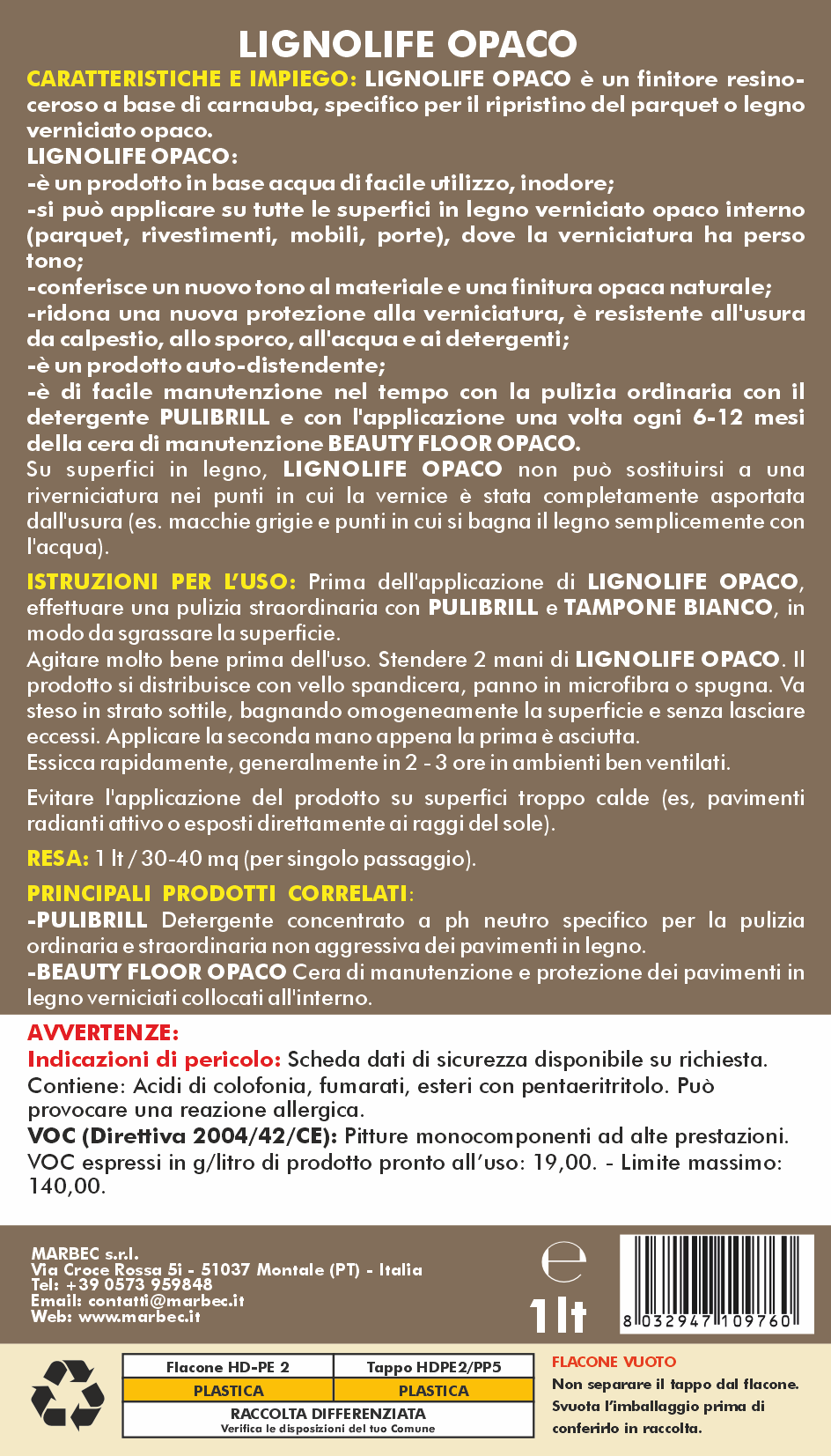 Prodotto per parquet rovinato LIGNOLIFE OPACO   1LTx6Pz