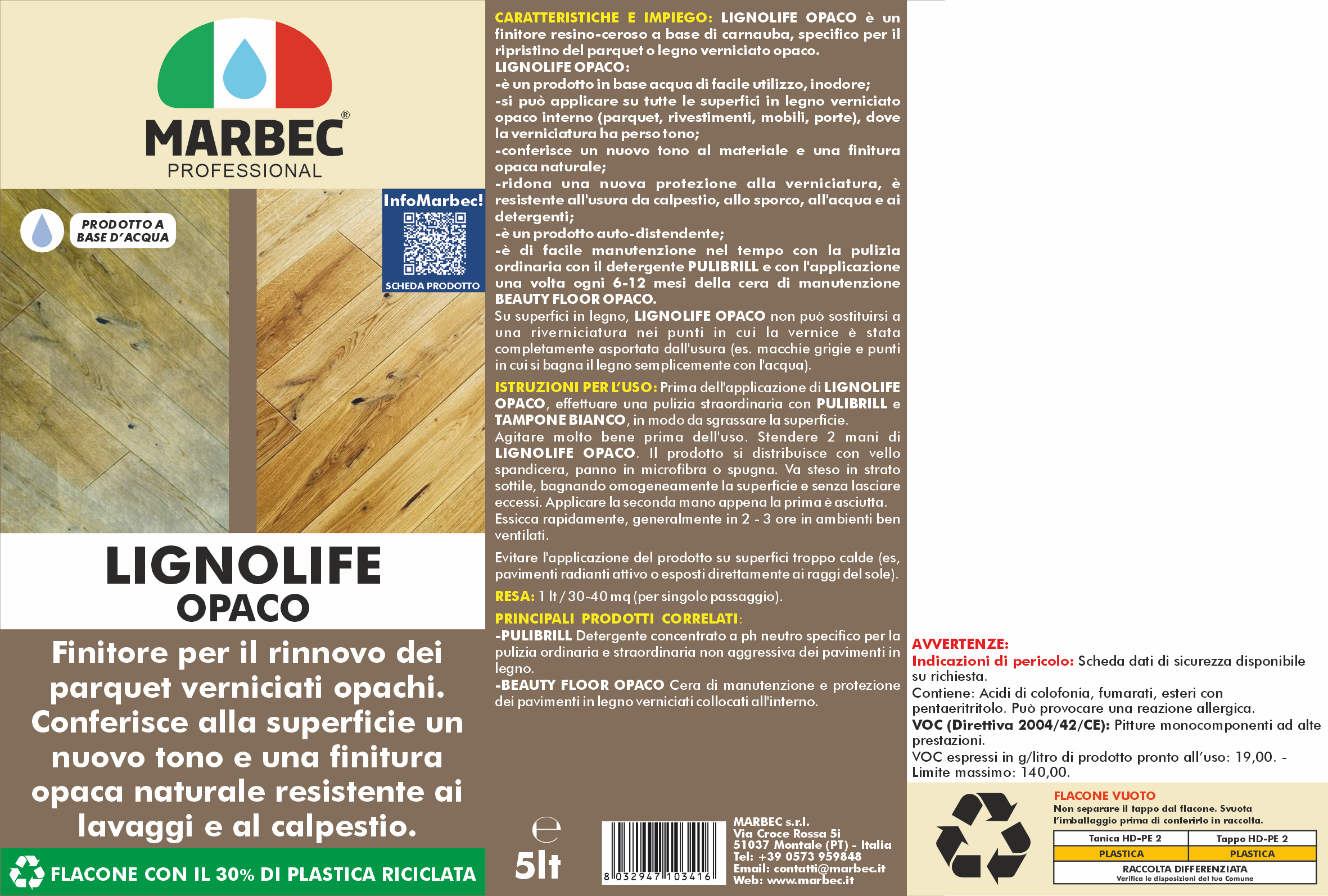Prodotto per parquet rovinato LIGNOLIFE OPACO   5LTx4Pz