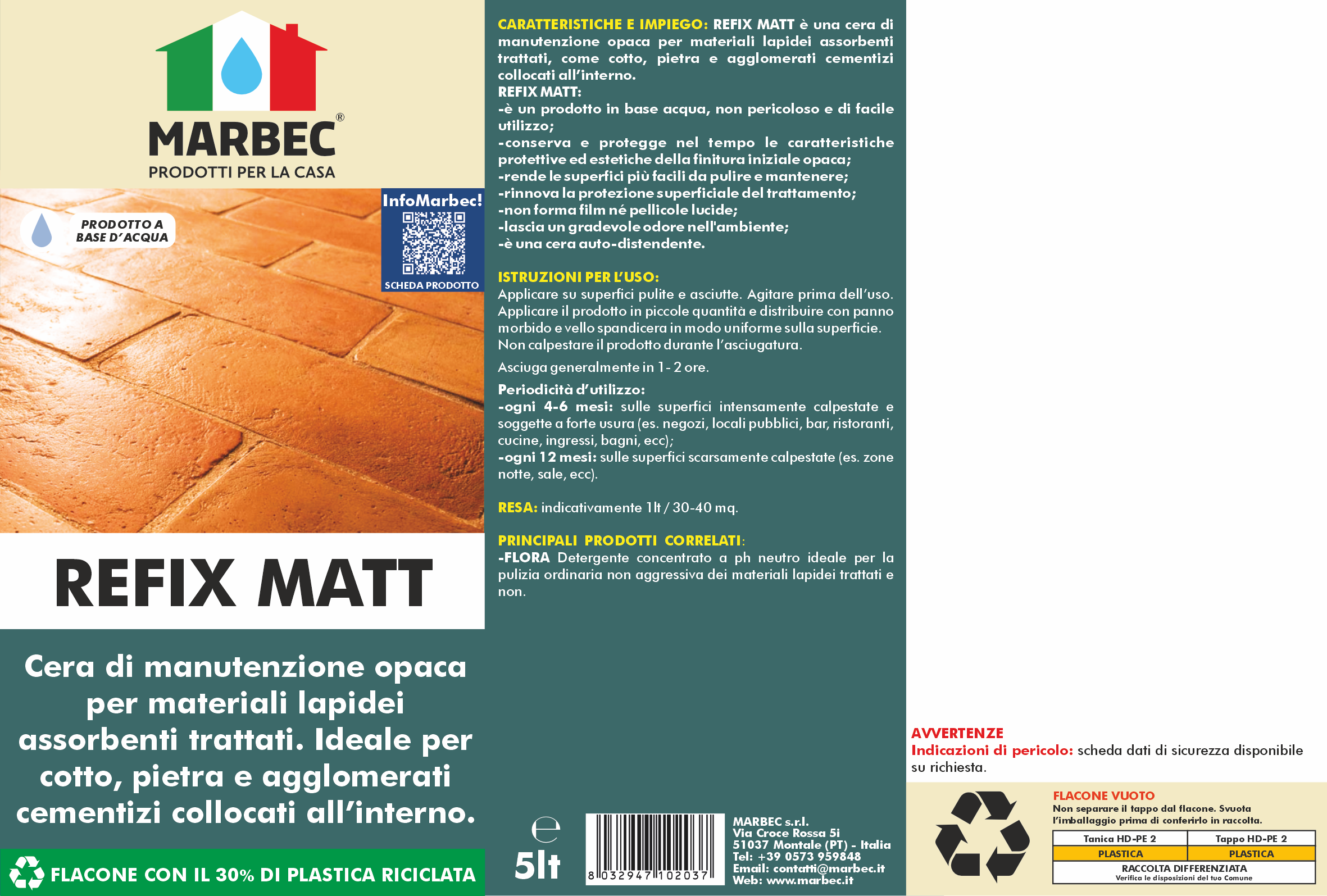 Cera per pavimenti REFIX MATT   5LT