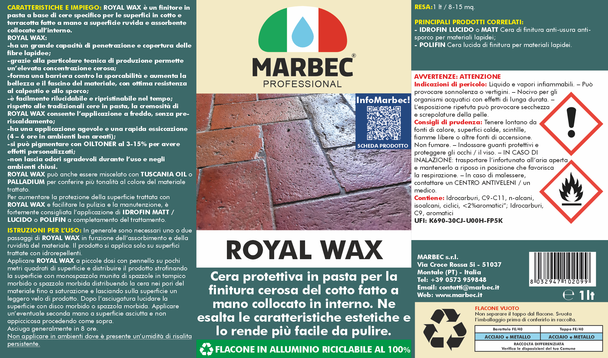 Cera per cotto fatto a mano ROYAL WAX   1LTx6Pz