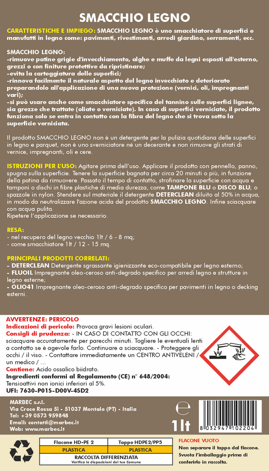 Smacchiare legno SMACCHIO LEGNO   1LT