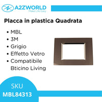 Placca Quadrata In Vetro Temperato MBL 3M Grigio Compatibile Bticino Living BLN84310