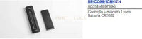RADIOCOMANDO PER CONTROLLO LUMINOSITA' 1 ZONA BATTERIA CR2032