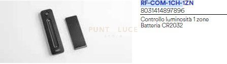 RADIOCOMANDO PER CONTROLLO LUMINOSITA' 1 ZONA BATTERIA CR2032