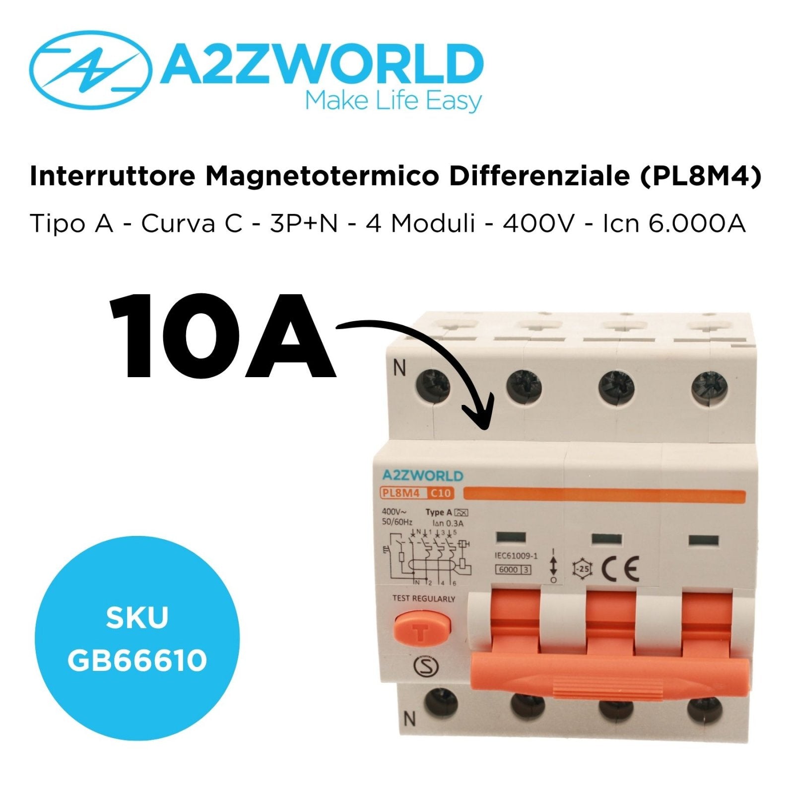 RCBO Interruttore Magnetotermico Differenziale Tipo A Curva C 3P+N 4M 6000A 300mA C10A AC 400V IP20 IEC61009-1 PL8M4