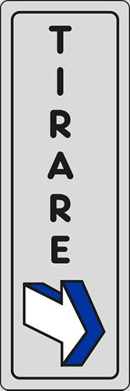 SEGNALETICA ADESIVA 170X45 TIRARE