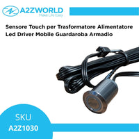Sensore Touch per Trasformatore Alimentatore Led Driver Mobile Guardaroba Armadio