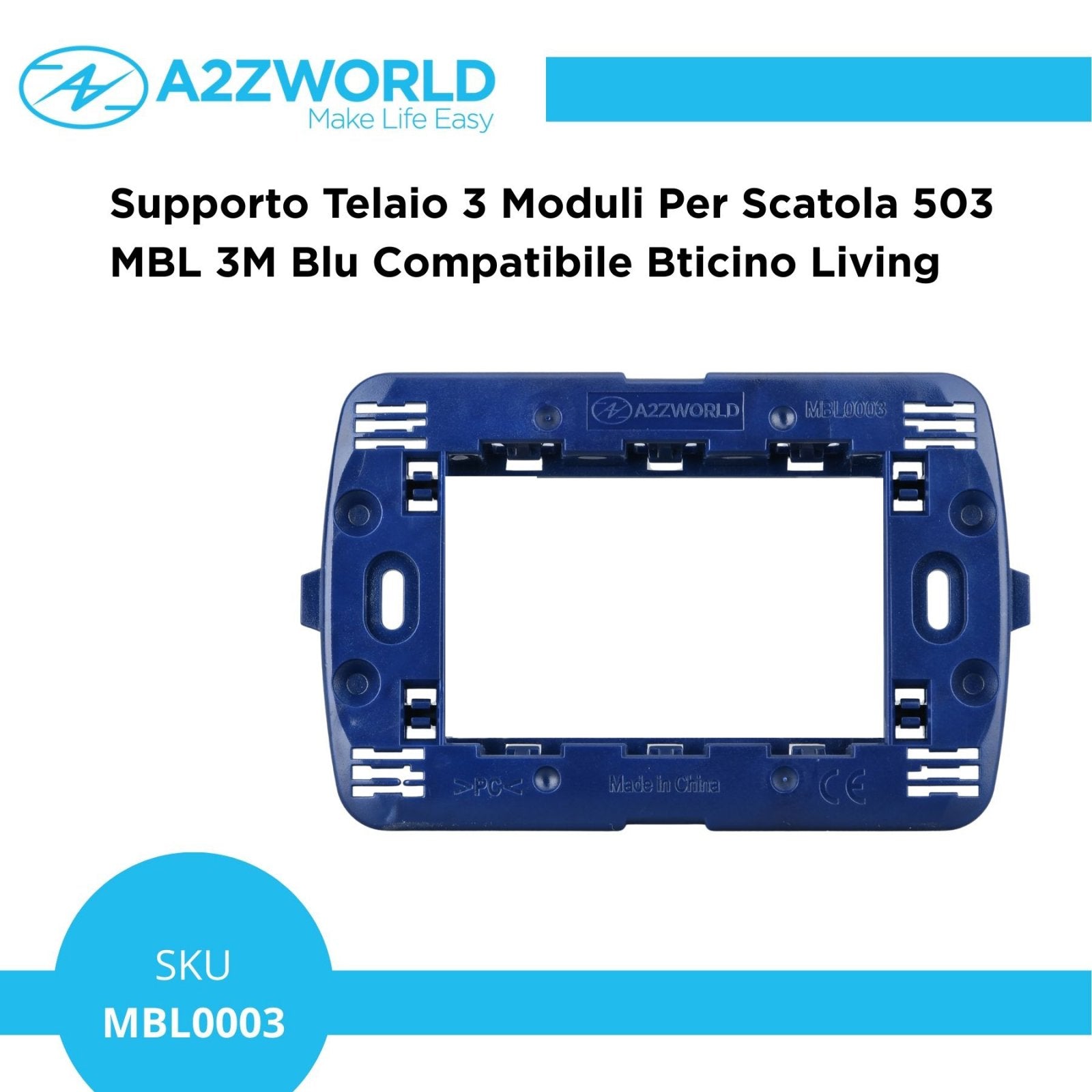 Supporto Telaio 3 Moduli Per Scatola 503 MBL 3M Blu Compatibile Bticino Living BLN0203