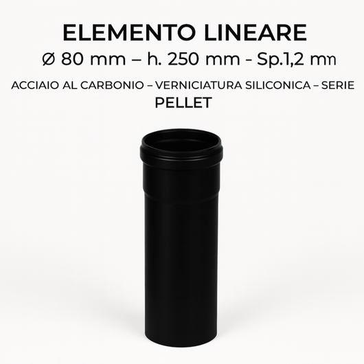 Tubo acciaio canna fumaria stufa pellet spessore 1,2 mm diametro 80 mm *** misura h 250 mm, confezione 1