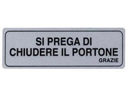 TARGHETTA ADESIVA SI PREGA DI CHIUEDERE IL PORTONE GRAZIE- - cm.15x5h. - 10 pezzi