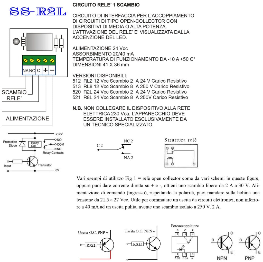 Relè Polarizzato Disaccoppia Circuiti Con Uscita Open Collector +/- 24 Vdc 40 mA Con Led Avviso Scambio 2 A a 30 V Carico Resistivo Interfaccia Utile Per Evitare Effetto Ratio Uscita Contatto Libero