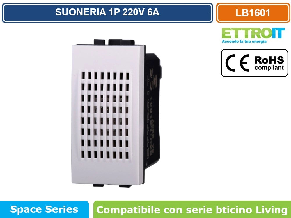 MODULO SUONERIA 1P 6A 220V BIANCO COMPATIBILE BTICINO SERIE LIVING - ETTROIT