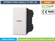MODULO INTERRUTTORE ASSIALE UNIPOLARE 1P 10A 250V BIANCO COMPATIBILE BTICINO SERIE AXOLUTE - ETTROIT