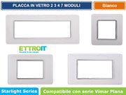 ETTROIT PLACCA IN VETRO COLORE BIANCO COMPATIBILE CON SERIE VIMAR PLANA - Numero Moduli:3 Moduli