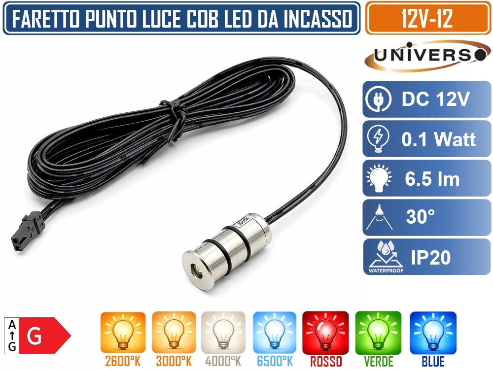 UNIVERSO 12V-12 MINI FARETTO SPOT LIGHT IN ALLUMINIO DA INCASSO 0.1W DC 12V DA IUNTERNO IP20 2600K 3000K 4000K 6500K ROSSO VERDE BLUE - Colore Luce:Bianco Naturale