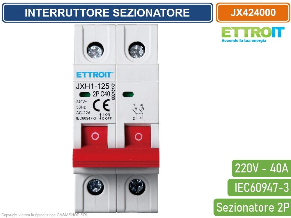 ETTROIT INTERRUTTORE DI ISOLAMENTO SEZIONATORE 2P 40A 220V