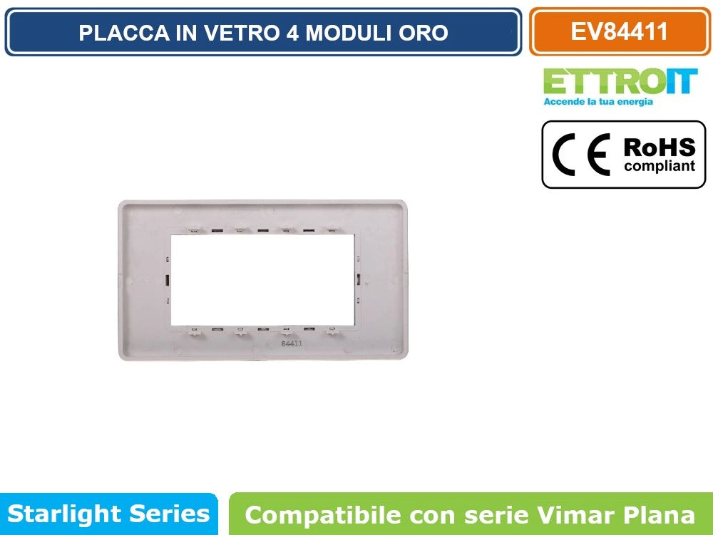 ETTROIT PLACCA IN VETRO COLORE ORO COMPATIBILE CON SERIE VIMAR PLANA - Numero Moduli:3 Moduli