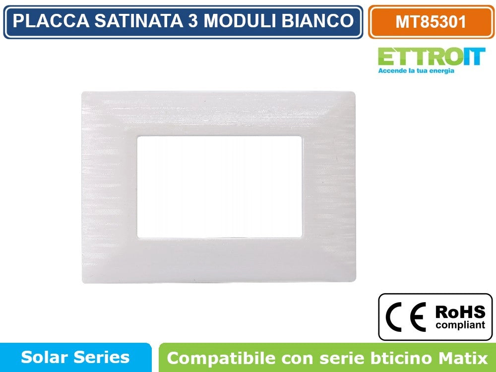 ETTROIT PLACCA SATINATA DI COLORE BIANCO COMPATIBILE CON SERIE BTICINO MATIX - Numero Moduli:4 Moduli
