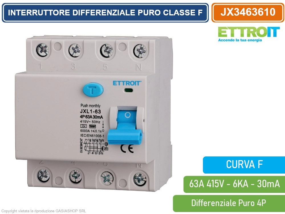 ETTROIT - JX3463610 INTERRUTTORE DIFFERENZIALE PURO 4P 63A 30mA 380V 6KA CURVA F