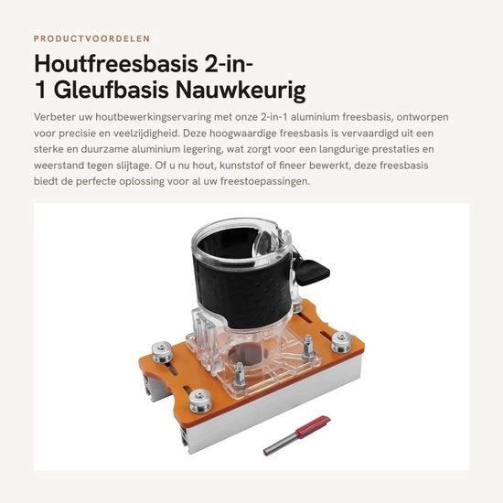 Base di taglio per legno - base 2 in 1 - precisione e compattezza - adatto per trimmer - guida di taglio in alluminio - per fine legno 

Modello: Houtfreesbasis 
Codice prodotto: 2-in-1
