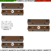 Protezione Porte Contatto Magnetico da Esterno Tre Pezzi Sensore Allarme Reed Uscita NC Sensibilità Magnetica 13 mm Tensione Transito Max 30 V 0,5 A Carico Resistivo 2 Morsetti Cover ABS Marrone IP40
