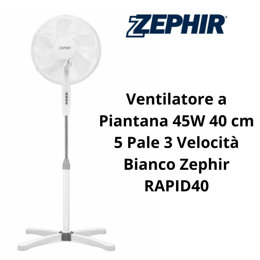 Ventilatore a piantana zephir rapid40 45w 40 cm 5 pale bianco