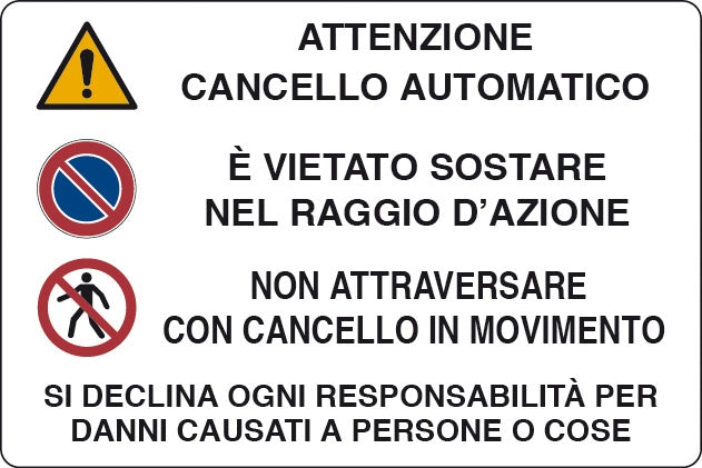 TARGA SEGNALETICA ATTENZIONE CANCELLO AUTOMATICO- 10,0 pz