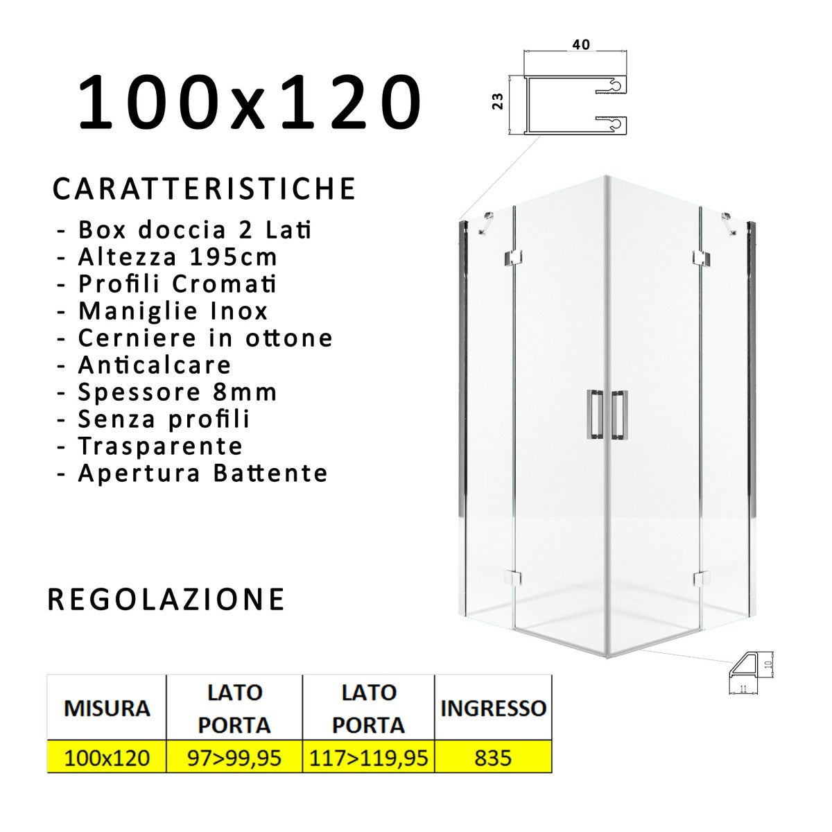 Box doccia due lati battenti 8 mm h195 anticalcare regina, misura 100x120