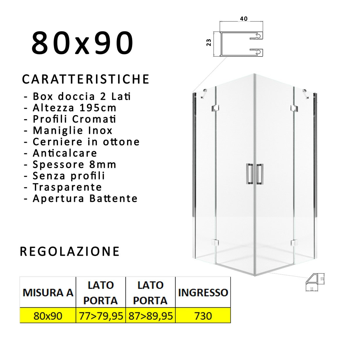Box doccia due lati battenti 8 mm h195 anticalcare regina, misura 80x90