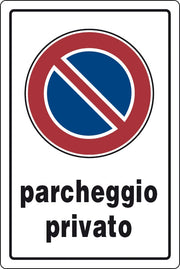 TARGA SEGNALETICA PARCHEGGIO PRIVATO- 10,0 pz