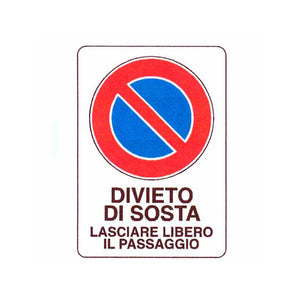 Cartello Divieto Di Sosta 20X 30 Plastica