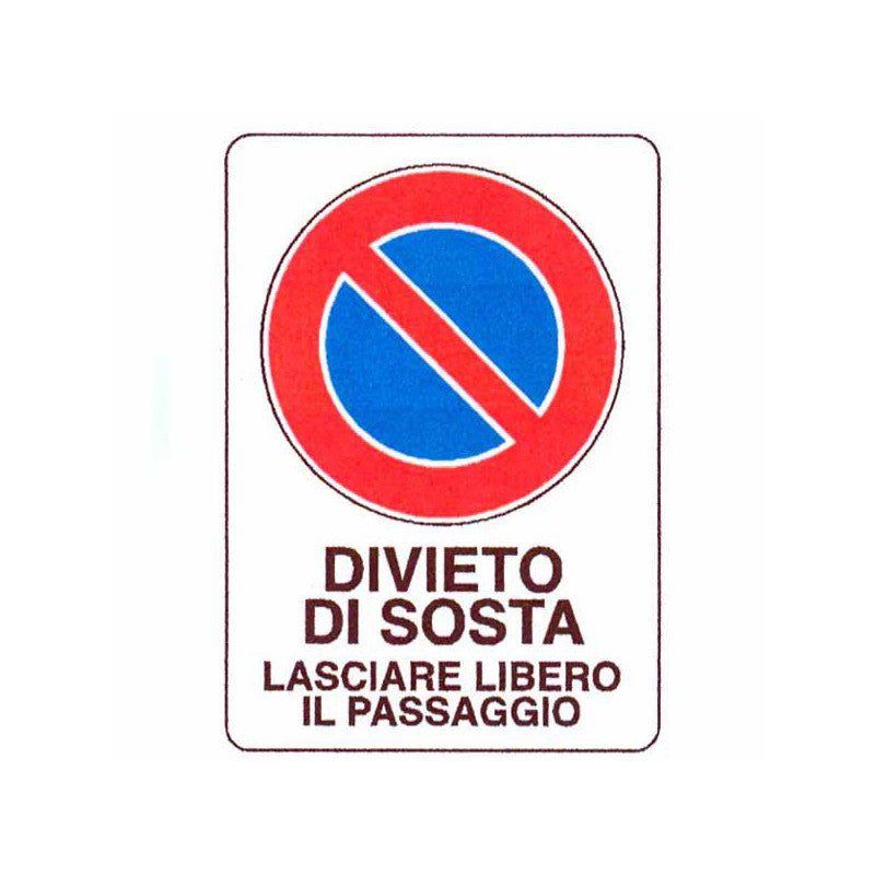 Cartello Divieto Di Sosta 20X 30 Plastica