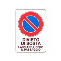 Cartello Divieto di Sosta 48X 68 Plastica